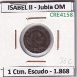 CRE4158 MONEDA ESPAÑA ISABEL II 1868 1 CTM. DE ESCUDO JUBIA OM