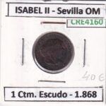 CRE4160 MONEDA ESPAÑA ISABEL II 1868 1 CTM. DE ESCUDO SEVILLA OM