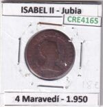 CRE4165 MONEDA ESPAÑA ISABEL II 1850 4 MARAVEDIS JUBIA