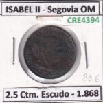 CRE4394 MONEDA ESPAÑA ISABEL II 1868 2,5 CTMS ESCUDO SEGOVIA OM