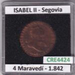 CRE4424 MONEDA ESPAÑA ISABEL II 1842 4 MARAVEDIS SEGOVIA