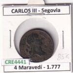 CRE4441 MONEDA ESPAÑA CARLOS III 4 MARAVEDIS 1777 SEGOVIA