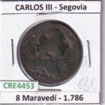 CRE4453 MONEDA ESPAÑA CARLOS III 8 MARAVEDIS 1786 SEGOVIA