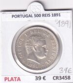 CR3458 MONEDA PORTUGAL 500 REIS 1891 PLATA REF 6119