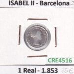 CRE4516 MONEDA ESPAÑA ISABEL II 1 REAL 1853 BARCELONA