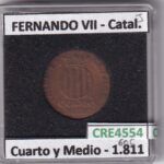 CRE4554 MONEDA ESPAÑA FERNANDO VII CUARTO Y MEDIO 1811 CATALUÑA