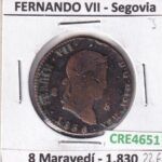 CRE4651 MONEDA ESPAÑA FERNANDO VII 8 MARAVEDIS 1830 SEGOVIA