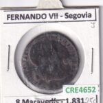CRE4652 MONEDA ESPAÑA FERNANDO VII 8 MARAVEDIS 1831 SEGOVIA