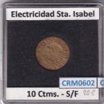 CRM0602 FICHA ELECTRICIDAD SANTA ISABEL 10 CENTIMOS S/F