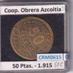 CRM0615 FICHA COOP. OBRERA AZCOITIA 50 PESETAS 1915