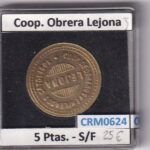 CRM0624 FICHA COOP. OBRERA LEJONA 5 PESETAS S/F