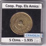 CRM0626 FICHA COOP. POPULAR ELS AMICS 5 CENTIMOS 1935