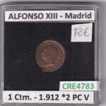 CRE4783 MONEDA ESPAÑA ALFONSO XIII 1 CENTIMO 1912 *2 PC V  MADRID