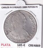 CRE4869 MONEDA ESPAÑA CARLOS IV 8 REALES 1808 POTOSI PJ 26,8 GR.