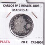 CRE4904 MONEDA ESPAÑA CARLOS IV 2 REALES 1808 MADRID AI