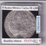 CRBAN438 MONEDA ESPAÑA CARLOS III 8 REALES 1788 MEXICO RESELLO CHINO