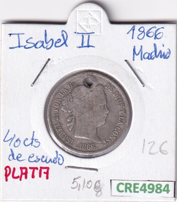 imagen-13-25649.jpg CRE4984 MONEDA ESPAÑA ISABEL II 40 CENT ESCUDOS 1866 MADRID AGUJERO - Imagen 1