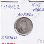 CRE4993 MONEDA ESPAÑA ISABEL II 2 REALES 1845 MADRID AGUJERO PLATA