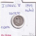 CRE4997 MONEDA ESPAÑA ISABEL II 1 REAL 1849 MADRID  AGUJERO PLATA