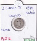 CRE4997 MONEDA ESPAÑA ISABEL II 1 REAL 1849 MADRID  AGUJERO PLATA