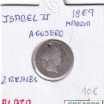 CRE4999 MONEDA ESPAÑA ISABEL II 2 REALES 1869 MADRID AGUJERO PLATA