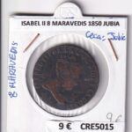 CRE5015 MONEDA ESPAÑA ISABEL II 8 MARAVEDIS 1850 JUBIA