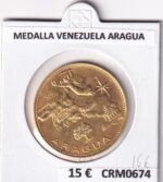 CRM0674 MEDALLA VENEZUELA ARAGUA