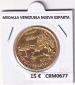 CRM0677 MEDALLA VENEZUELA NUEVA ESPARTA