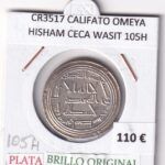 CR3517 MONEDA CALIFATO OMEYA HISHAM CECA WASIT 105H PLATA BO