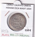 CR3517 MONEDA CALIFATO OMEYA HISHAM CECA WASIT 105H PLATA BO