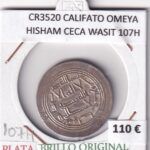 CR3520 MONEDA CALIFATO OMEYA HISHAM CECA WASIT 107H PLATA BO