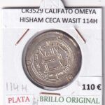 CR3529 MONEDA CALIFATO OMEYA HISHAM CECA WASIT 114H PLATA BO