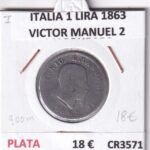 CR3571 MONEDA ITALIA 1 LIRA 1863 VICTOR MANUEL 2 PLATA