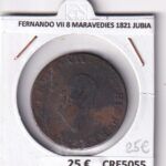 CRE5055 MONEDA ESPAÑA FERNANDO VII 8 MARAVEDIES 1821 JUBIA