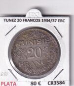 CR3584 MONEDA TUNEZ 20 FRANCOS 1934/37 PLATA 19,9 GR EBC