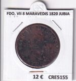 CRE5155 MONEDA ESPAÑA FERNANDO VII 8 MARAVEDIS 1820 JUBIA
