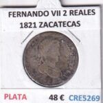 CRE5269 MONEDA ESPAÑA FERNANDO VII 2 REALES 1821 ZACATECAS PLATA