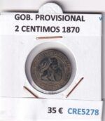 CRE5278 MONEDA ESPAÑA GOBIERNO PROVISIONAL 2 CENTIMOS 1870