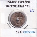 CRE5306 MONEDA ESPAÑA ESTADO ESPAÑOL 50 CENTIMOS 1949 *51 SIN CIRCULAR