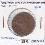 CRE5362 MONEDA ESPAÑA GOBIERNO PROVISIONAL 1870 5 CTS BARCELONA OM