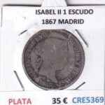 CRE5369 MONEDA ESPAÑA ISABEL II 1 ESCUDO 1867 MADRID PLATA