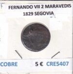 CRE5407 MONEDA ESPAÑA FERNANDO VII 2 MARAVEDIS 1829 SEGOVIA