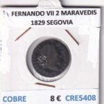 CRE5408 MONEDA ESPAÑA FERNANDO VII 2 MARAVEDIS 1829 SEGOVIA