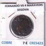 CRE5423 MONEDA ESPAÑA FERNANDO VII 4 MARAVEDIS  SEGOVIA