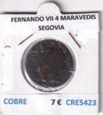 CRE5423 MONEDA ESPAÑA FERNANDO VII 4 MARAVEDIS  SEGOVIA