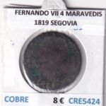 CRE5424 MONEDA ESPAÑA FERNANDO VII 4 MARAVEDIS  1819 SEGOVIA