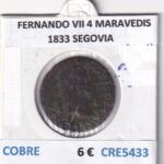 CRE5433 MONEDA ESPAÑA FERNANDO VII 4 MARAVEDIS 1833 SEGOVIA