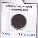CRE5525 MONEDA ESPAÑA GOBIERNO PROVISIONAL 2 CENTIMOS 1870 COBRE