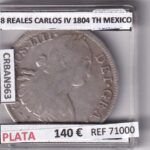 CRBAN963 MONEDA ESPAÑA 8 REALES CARLOS IV 1804 MEXICO