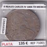CRBAN964 MONEDA ESPAÑA 8 REALES CARLOS IV 1806 MEXICO